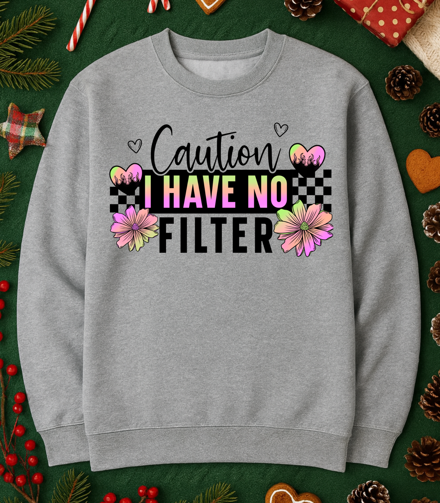 No Filter Tee or Sweatshirt