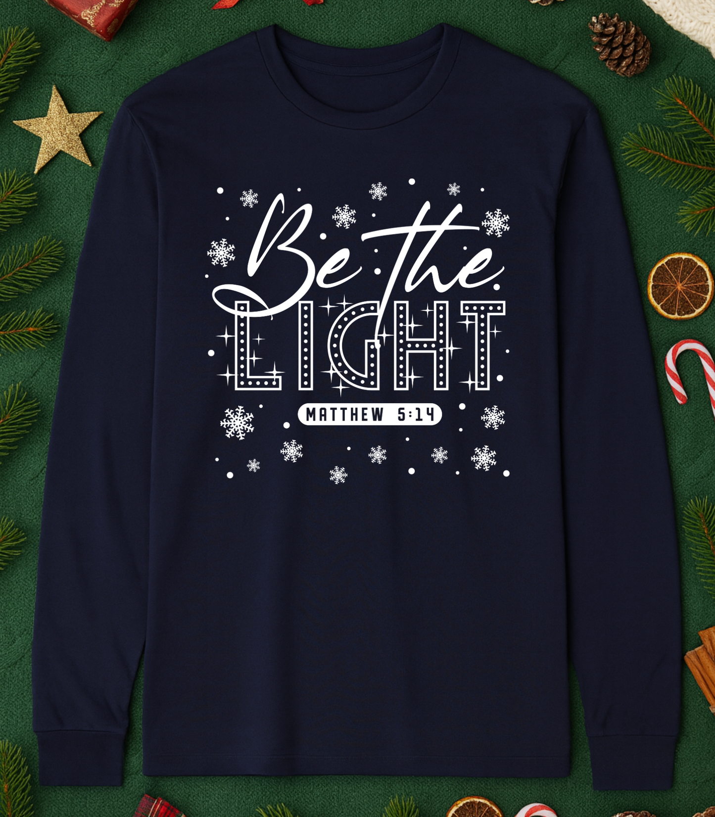Be The Light Tee (4 Shirt Options)