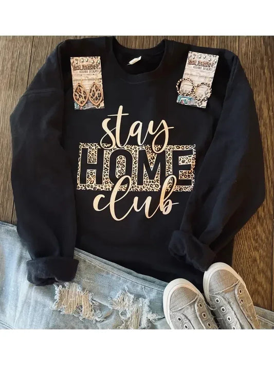 Stay Home Sweatshirt