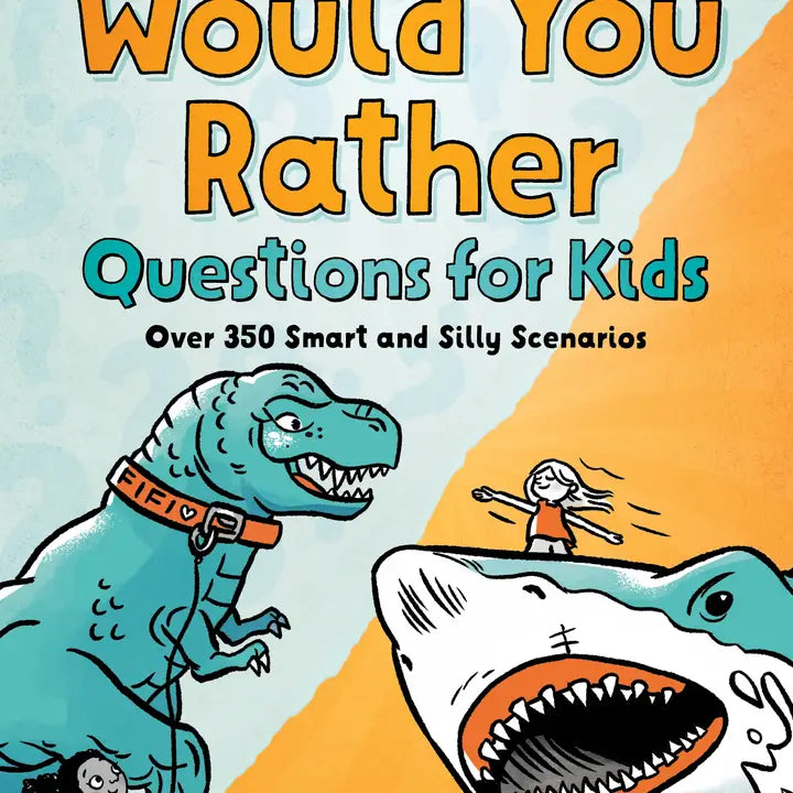 Would You Rather Questions For Kids