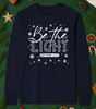 Be The Light Tee (4 Shirt Options)