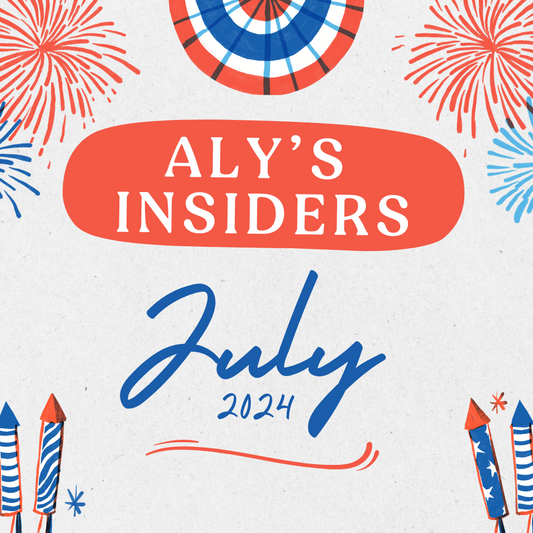 Aly's Insiders July 2024